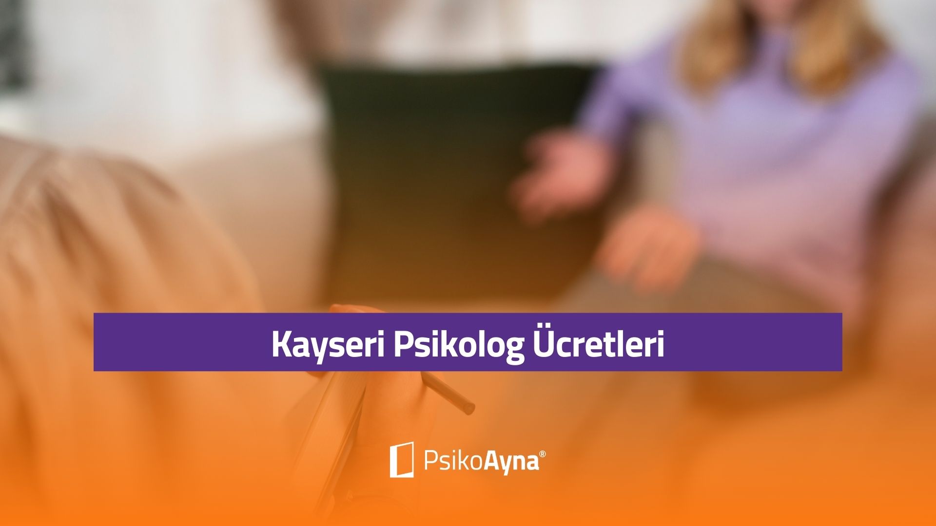 kayseri psikolog ücretleri